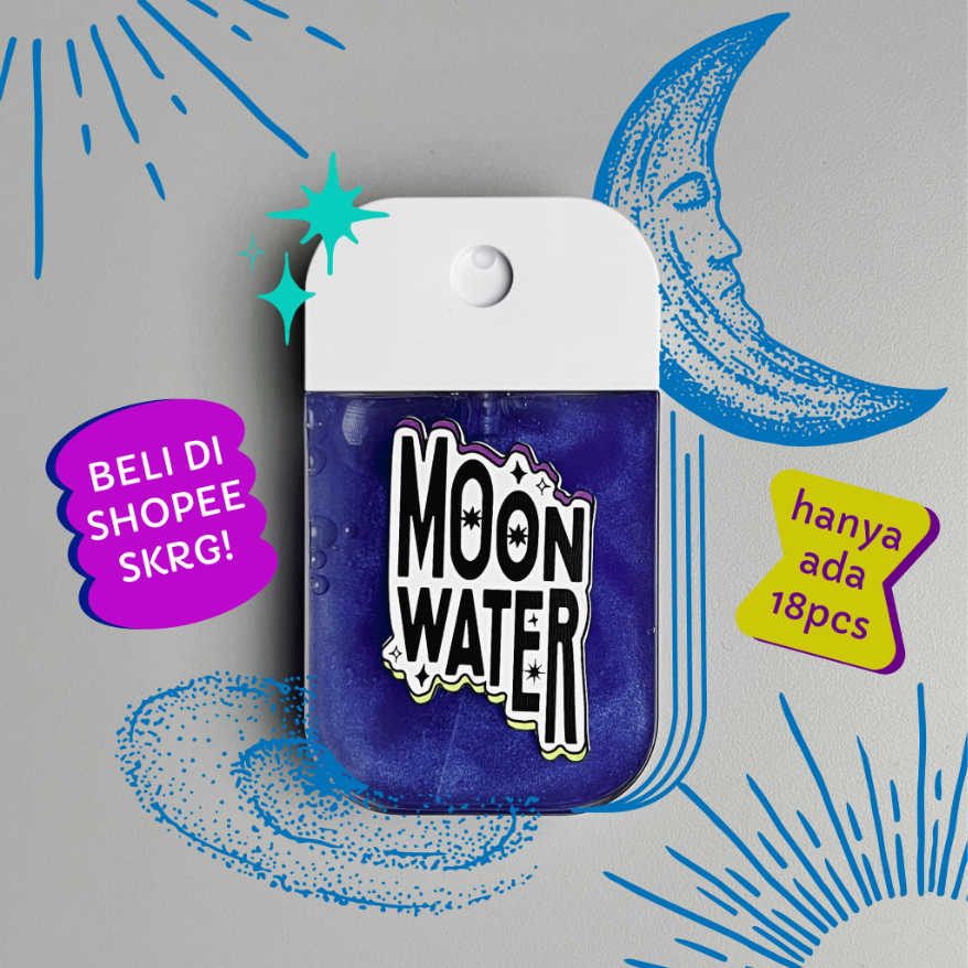 MOON WATER | Meningkatkan Kualitas Tidur